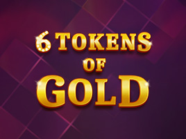 6 Tokens of Gold. - Games Global
