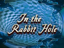 In the Rabbit Hole - Red Tiger