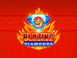 9 Blazing Diamonds.