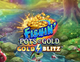 Fishin' Pots of Gold: Gold Blitz. - Games Global