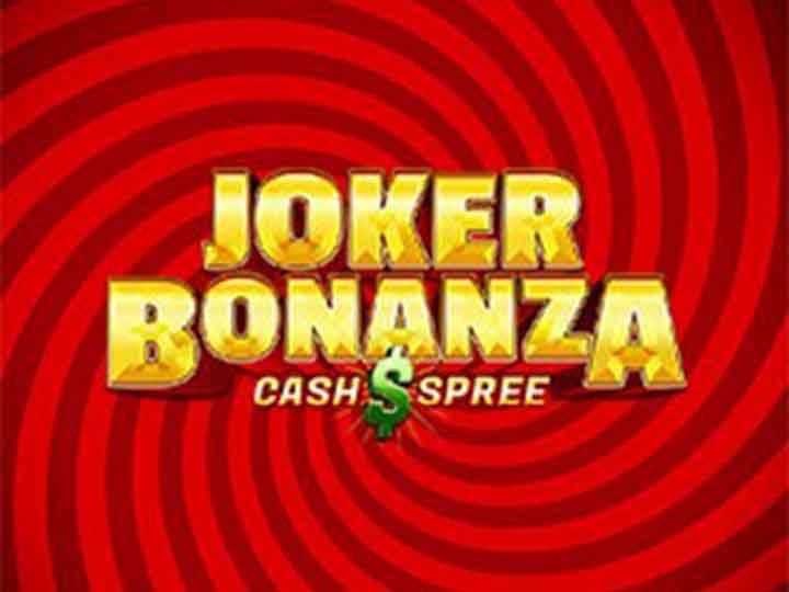 Joker Bonanza Cash Spree. - Games Global