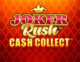 Joker Rush Cash Collect - Playtech
