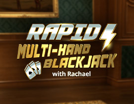 Rapid Multi-Hand Blackjack with Rachael - Games Global