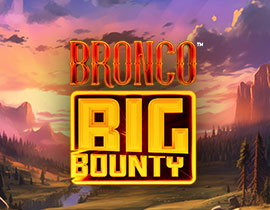 Bronco Big Bounty. - Games Global