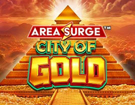 Area Surge City of Gold. - Games Global
