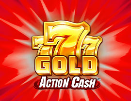777 Gold Action Cash. - Games Global