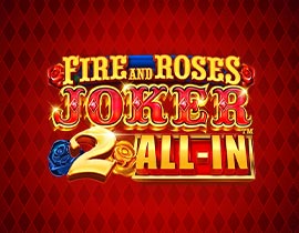Fire and Roses Joker 2 All-In. - Games Global