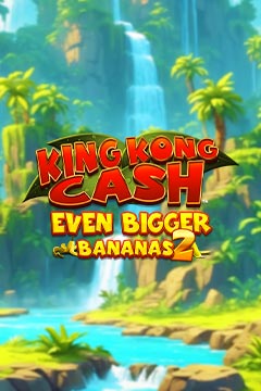 King Kong Cash Even Bigger Bananas 2 - Blueprint