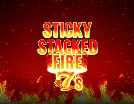 Sticky Stacked Fire 7s - Inspired Gaming