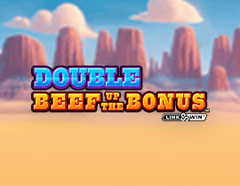 Double Beef Up the Bonus. - Games Global