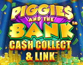 Piggies and the Bank: Cash Collect & Link - Playtech