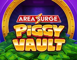 Area Surge Piggy Vault. - Games Global