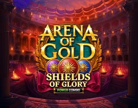 Arena of Gold Shields of Glory Power Combo. - Games Global