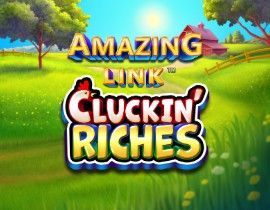 Amazing Link Cluckin Riches. - Games Global