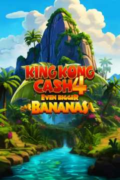 King Kong Cash Even Bigger Bananas 4 - Blueprint