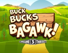 Buck Bucks Bagawk. - Games Global