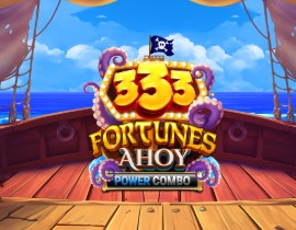 333 Fortunes Ahoy Power Combo. - Game Global