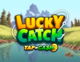 Lucky Catch Tap N Cash. - Games Global