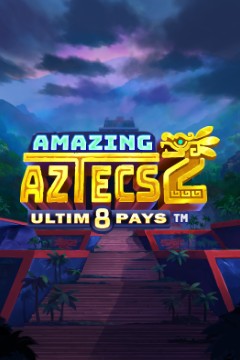 Amazing Aztecs 2 Ultim8 Pays. - Games Global