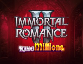  Immortal Romance II King Millions. - Games Global