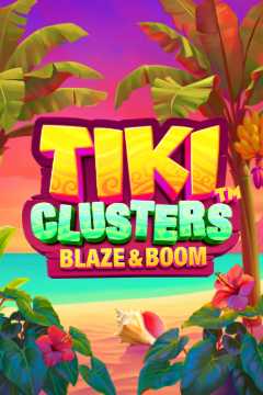 Tiki Clusters Blaze and Boom. - Games Global