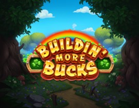 Buildin' More Bucks - Play n Go