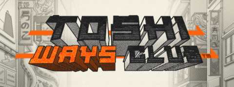 Toshi Ways Club - Hacksaw