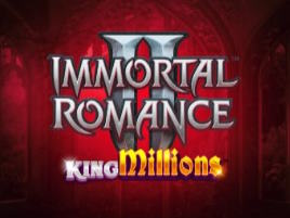 Immortal Romance II King Millions. - Games Global