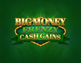 Big Money Frenzy Cash Gains - Blueprint