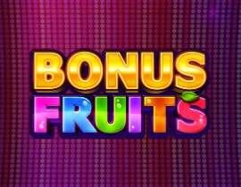 Bonus Fruits