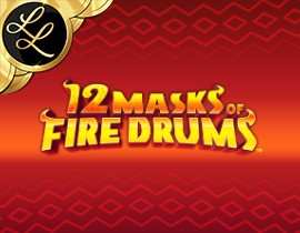 12 Masks of Fire Drums Lotsa Loot. - Games Global