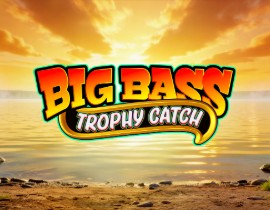 Big Bass Trophy Catch - Pragmatic Play