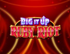 Big It Up: Ruby Riot - Light & Wonder