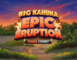 Big Kahuna Epic Eruption Power Combo - Games Global