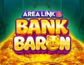 Area Link™ Bank Baron - Games Global
