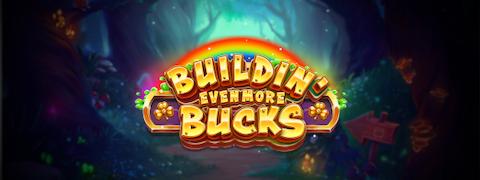 Buildin Even More Bucks - Play n Go