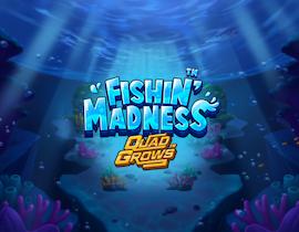 Fishin' Madness QUADGROWS - Games Global