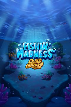 Fishin' Madness QUADGROWS - Games Global