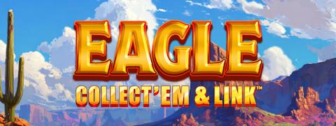 Eagle Cash Collect and Link - Playtech