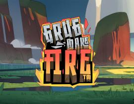 Grug Make Fire - Hacksaw