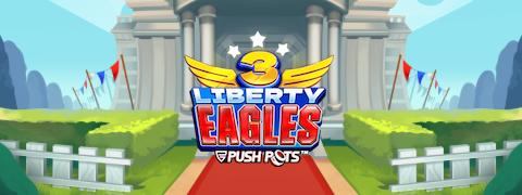 3 Liberty Eagles - Push Gaming