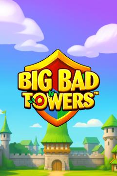 Big Bad Towers