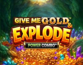 Give Me Gold & Explode POWER COMBO - Games Global