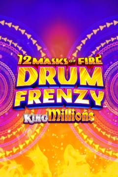 12 Masks of Fire Drum Frenzy King Millions - Games Global