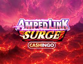 Amped Link Surge Cashingo™ - Games Global