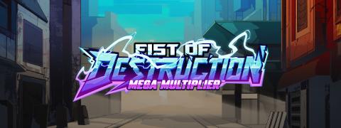 Fist of Destruction Megamultiplier - Hacksaw Gaming