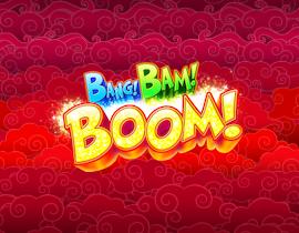 Bang! Bam! Boom! - Light & Wonder