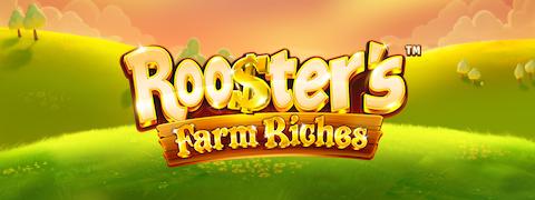 Roosters Farm Riches - Playtech