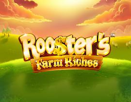 Roosters Farm Riches - Playtech