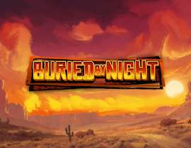 Buried by Night - Hacksaw Gaming